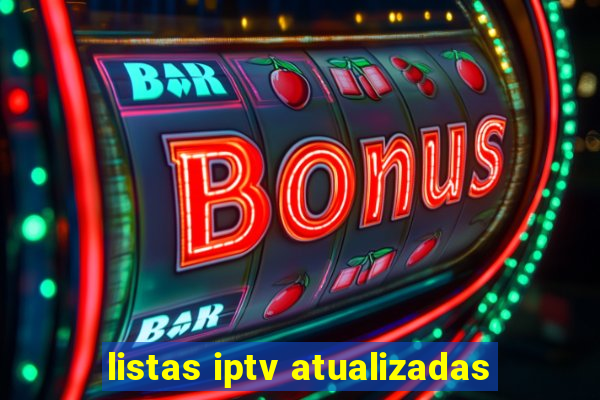 listas iptv atualizadas